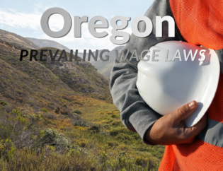 Oregon prevailing wage compliance strategies to protect margins, minimize risk, and stay penalty-free